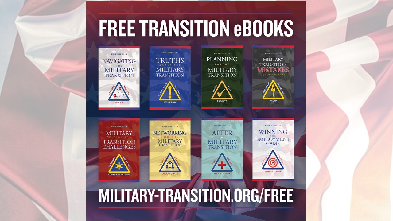 the best advice for military members about the transition - free books